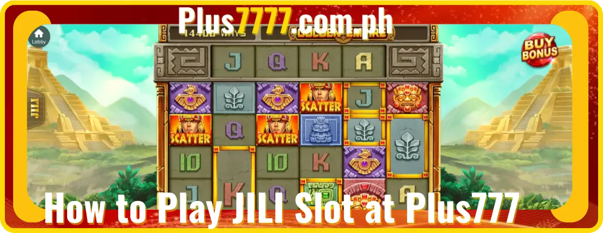 How to Play JILI Slot at Plus777