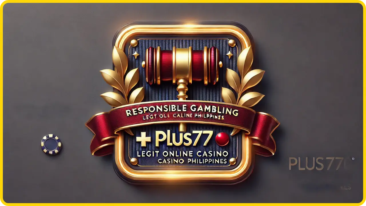 Plus777 Responsible Gambling